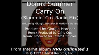 Donna Summer - Carry On (Slammin' Cox Radio Mix) LYRICS - SHM "NRG Unlimited 1" 1997