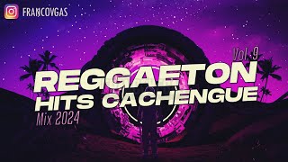 REGGAETON HITS CACHENGUE #9 | Mix 2024 | Franco Vegas (DJ Set)