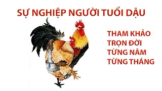 tử vi cuộc đời và sự nghiệp người tuổi dậu - gà / Bí mật 12 con giáp / ống nhòm nhỏ