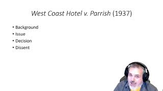 POLS 3321: West Coast Hotel v. Parish (1937)