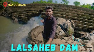 This place is Just Awesome || Mayurbhanj Ride || Lalsaheb dam