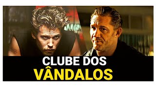 Clube dos Vândalos | Novo Filme de Ação na Prime Vídeo com Tom Hardy vale cada Segundo do seu Tempo