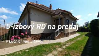 5 izbový RD na predaj v Lúčnici nad Žitavou