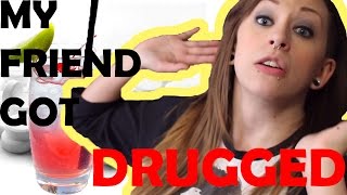 MY FRIEND GOT DRUGGED | STORYTIME