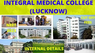 Integral Medical College , Lucknow || IIMSR || Internal Details || NEET 2023 || Caring Doctor