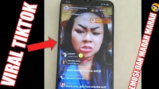 TANTE VIRAL TIKTOK ! TANTE LALA IDOLA SUKA EMOSI DA MARAH MARAH LIVE TIKTOK 🤣