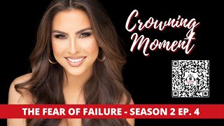 The Fear of Failure | Crowning Moment Podcast