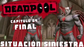 DEADPOOL - Capítulo 09 - FINAL - SITUACIÓN SINIESTRA | PS4 | Gameplay en español