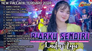 new pallapa full album terbaru 2023 || biarku sendiri - cinta saja tak cukup - harusnya kau kembali