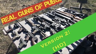 The Real Guns of PUBG [HD]