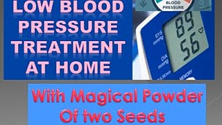 Treatment of Low Blood Pressure/ Hypotension at home with powder of two seed only #Lowbloodpressure