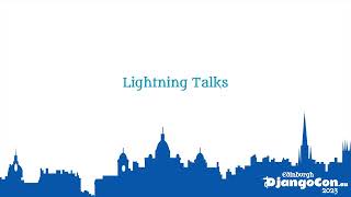 DjangoCon Europe 2023 | Day 2 Lightning Talks