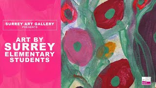 Art by Surrey Elementary Students Spotlight: Rosemary Elementary