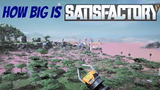 HOW BIG IS THE MAP in Satisfactory? Walk Across the Map