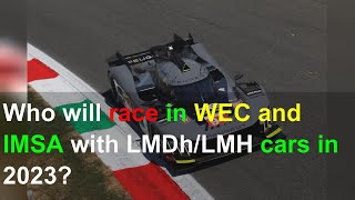 Who will race in WEC and IMSA with LMDh/LMH cars in 2023?