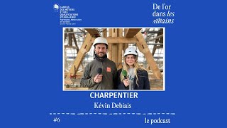 Podcasts De l'or dans les mains x PatMAT # 6 – Charpentier