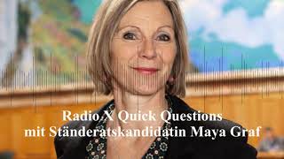 Radio X Quick Questions mit Ständeratskandidatin Maya Graf