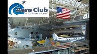 Aero Club of Southern California Saves Spruce Goose