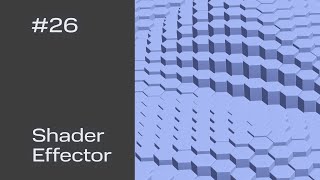 Cinema 4D Quick Tip #26 - Shader Effector (Project File on Patreon)