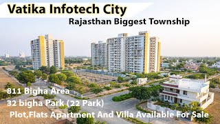 Vatika infotech City Ajmer Road Jaipur || Rajasthan Biggest Township || Plots ,Flat And Villa