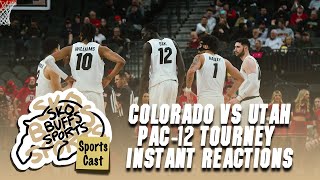 Pac-12 Quarterfinals Instant Reactions: No. 3 Colorado Buffaloes beat the No. 6 Utah Utes