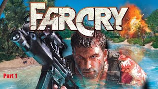 🔴Nostalgia Far Cry 2004 PC Part 1 Jack Carver Training - Fort