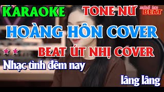 Karaoke Hoàng Hôn | Karaoke Cover Hót Triệu View Của Út Nhị | Minh Tan Beat