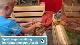 «Luege, Stuune, Spiile…» – DIE neue Spielzeugausstellung im Heimatmuseum Aesch - Birsstadt-TV Aesch