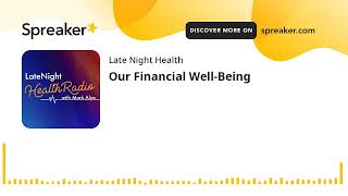 Our Financial Well-Being