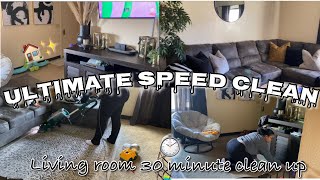 ULTIMATE SPEED CLEAN // LIVING ROOM CLEAN WITH ME // 30 MINUTE CLEAN UP