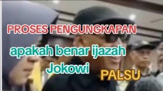 PROSES PENGUNGKAPAN APAKAH BENAR IJAZAH JOKOWI PALSU