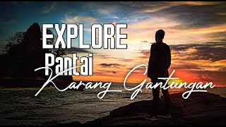 Pantai Karang Gantungan | Wisata yang Viral di Jampang Kulon Sukabumi