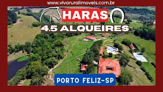 Haras de 4.5 alqueires à venda em Porto Feliz SP.