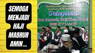 Suasana Pelepasan Calon Jamaah Haji Kec Pabelan Semarang Jawa Tengah