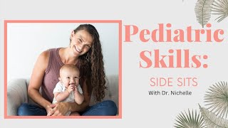 Pediatric Skills: Side Sit