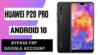 Huawei P20 Pro Frp Bypass/Huawei P20 P20 Pro Google Account Unlock Without PC