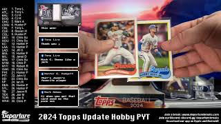 2024 Topps Update Hobby -- PYT Break