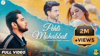 Pehli Mohabbat | Official Video 4k | Zubair Aslam | New Punjabi Songs 2023 | Romantic Songs 2023