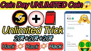 (20₹-/ BUG TRICK)😱New Earning App Today||Coin Day UNLIMITED Coin Trick😱|| Earn Free Paytm Cash.