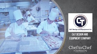 C&T Design and Equipment Co. at Chef to Chef 2022