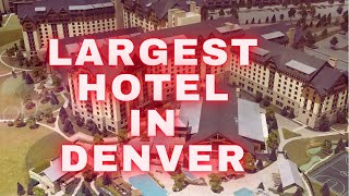 (Day 2 of 2 ) THE LARGEST HOTEL and RESORT IN DENVER COLORADO ( Lazy river )