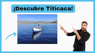 Lago Titicaca: El Tesoro de los Andes | Descubre su Magia