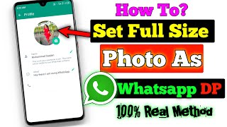 How To Set Full Size Picture As WhatsApp DP Without Cropping | WhatsApp Par Full DP Kaise Lagaye