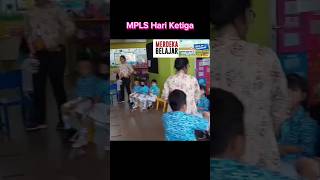 MPLS Hari Ketiga #youtubeshorts #anakusiadini #belajarmelaluibermain #mpls #tamankanakkanak 8i