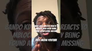 BANDO KD & MBLOCK REACTS TOBLOCK AERO BODY BEING FOUND🙏