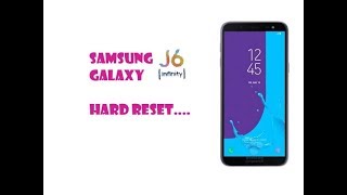 Samsung Galaxy j6 Infinity Hard Reset(Pattern Unlock,password Unlock)....