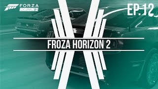 Forza Horizon 2 Gameplay SpeedRun Part 12 - XboxOne Gameplay