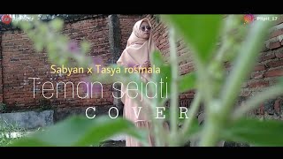 Sabyan x Tasya Rosmala_ Teman Sejati (Cover by. Piipit)