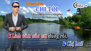 KARAOKE TĐCL || CHỊ TÔI || THIẾU ĐÀO || SONG CA VỚI AN LÊ