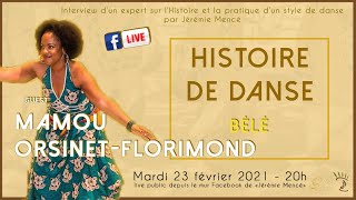 Histoire de Danse - BÈLÈ avec Mamou Orsinet-Florimond